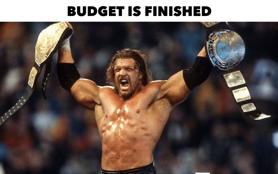 That feeling you get when you’ve finished the budget